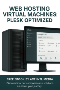 Cover image for the Ace Intl Media eBook “Web Hosting Virtual Machines: Plesk Optimized”